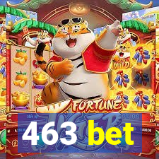 463 bet